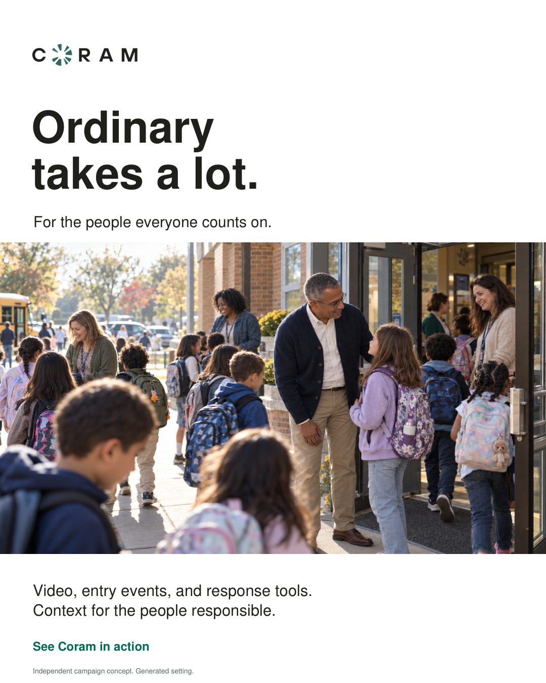 Campaign. Ordinary takes a lot, for the people everyone counts on.