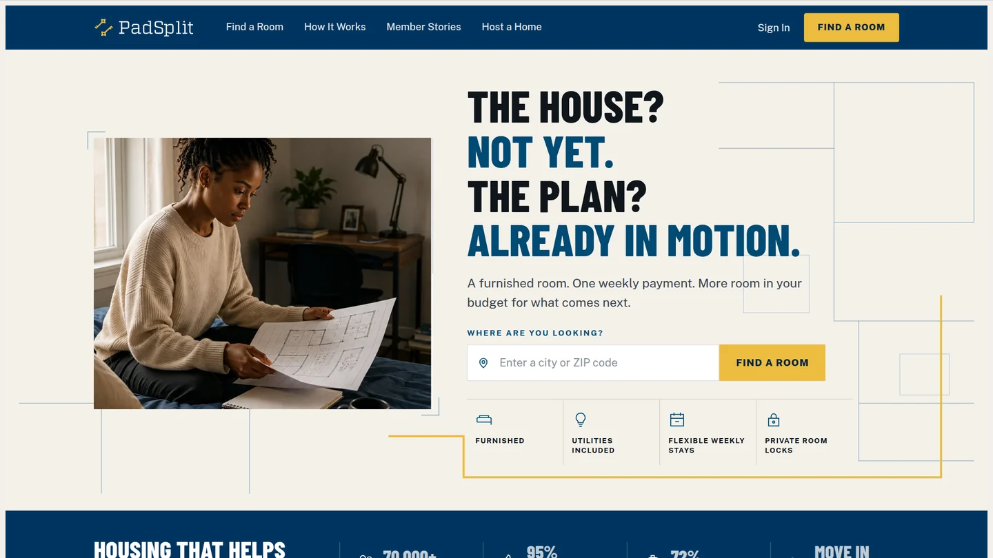 The redesigned PadSplit homepage: a navy navigation bar over a cream page, a photograph of a woman reading a floor plan on her bed, and the headline &ldquo;The house? Not yet. The plan? Already in motion.&rdquo; beside a city search field, four benefit modules and blueprint linework.