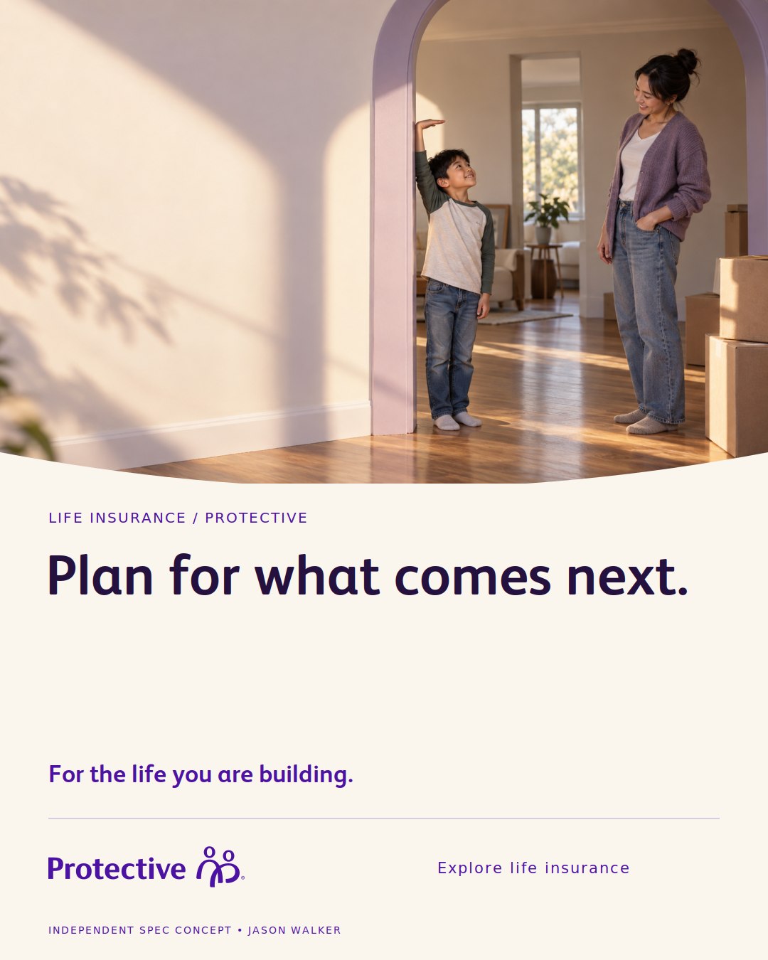 Social post, variant A: the archway photograph above the headline Plan for what comes next., the line For the life you are building, the Protective wordmark and an Explore life insurance link.