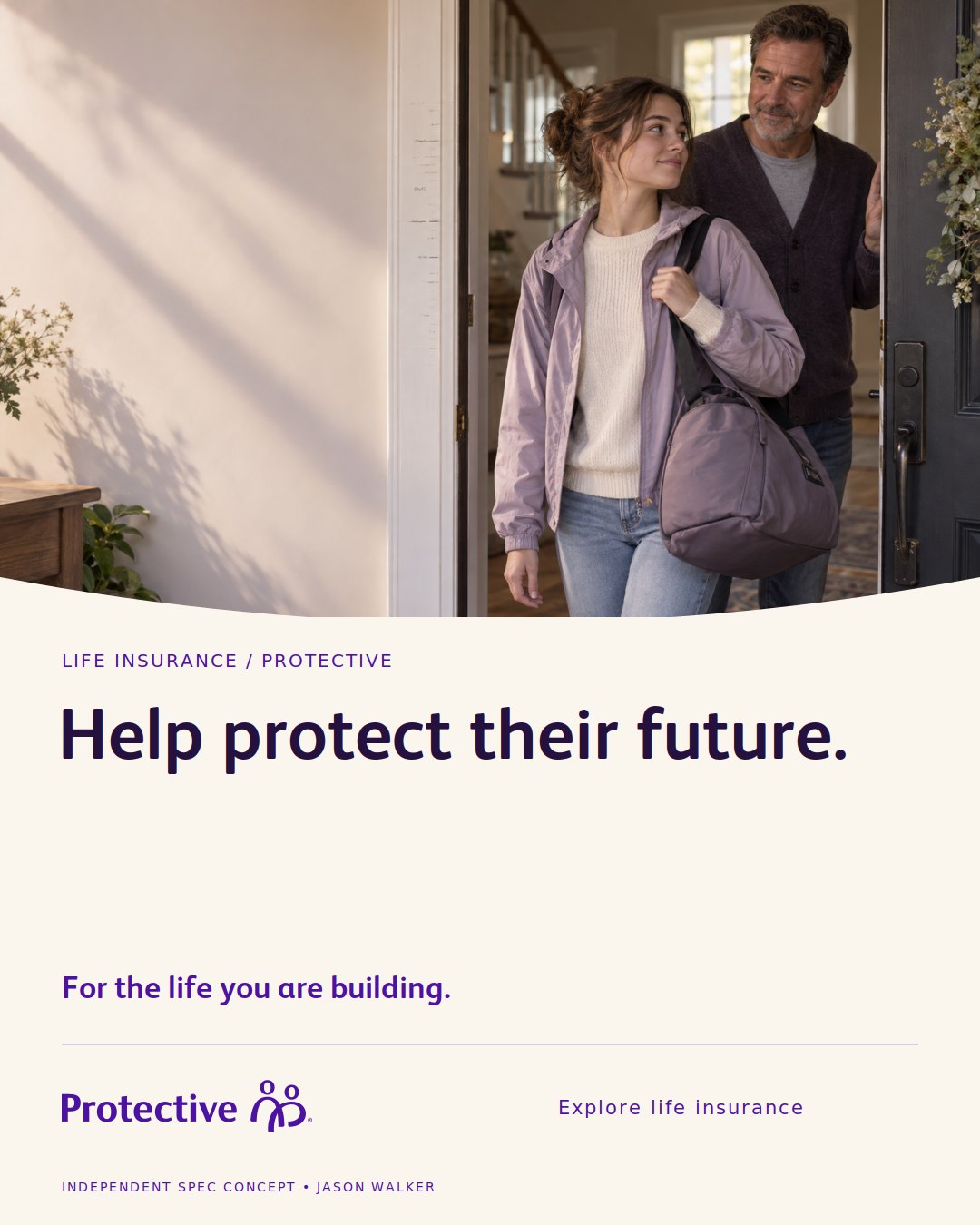 Social post, variant A: the front-door photograph above the headline Help protect their future., the line For the life you are building, the Protective wordmark and an Explore life insurance link.